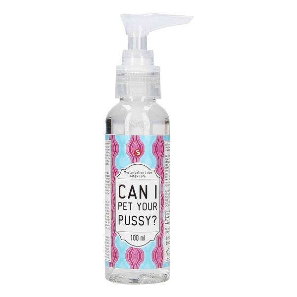 MASTURBATION LUBE - CAN I PET YOUR PUSSY? - 100 ML